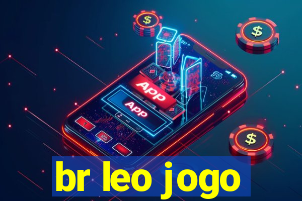 br leo jogo