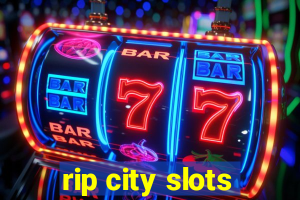 rip city slots