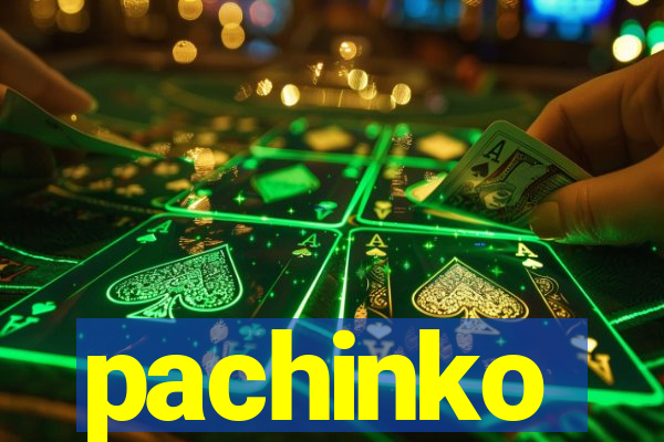 pachinko