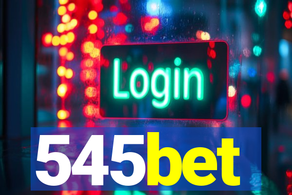 545bet