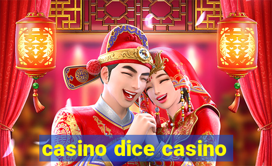 casino dice casino