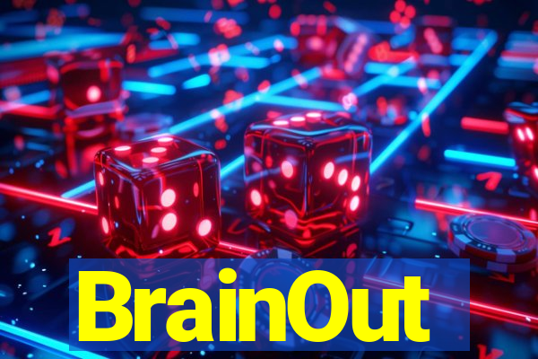 BrainOut