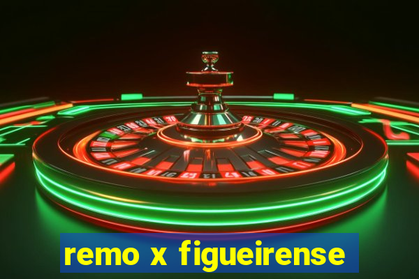 remo x figueirense