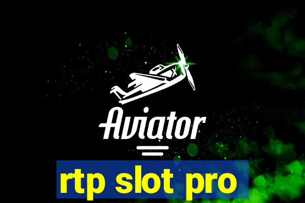 rtp slot pro