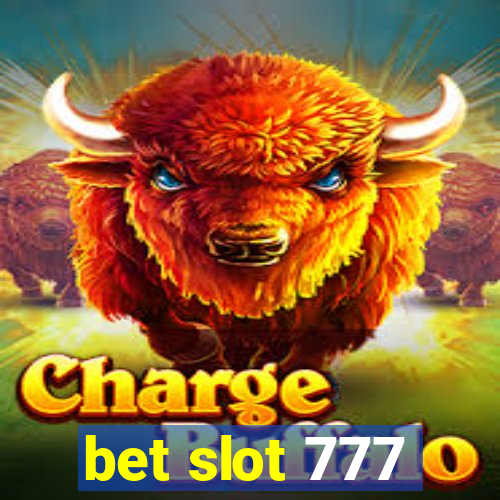 bet slot 777