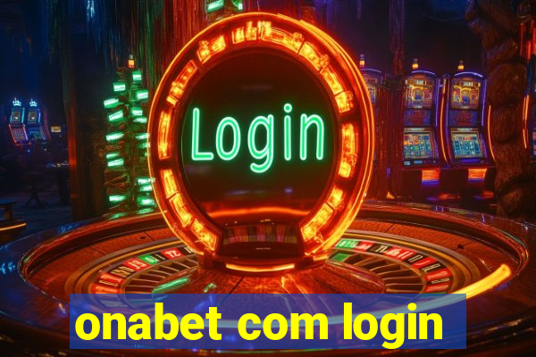 onabet com login