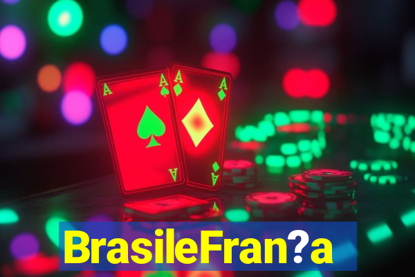 BrasileFran?a