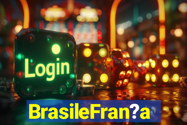 BrasileFran?a