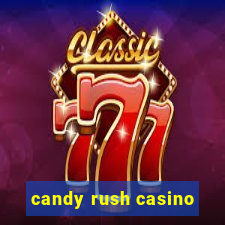 candy rush casino