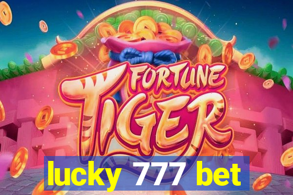 lucky 777 bet