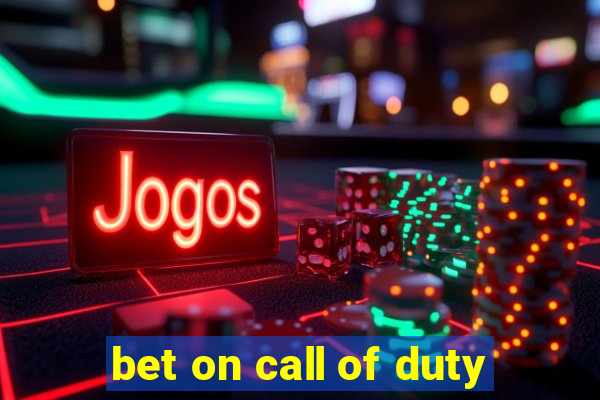 bet on call of duty