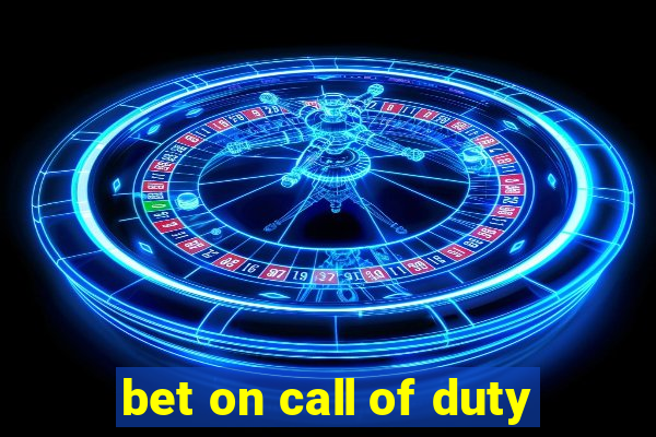 bet on call of duty