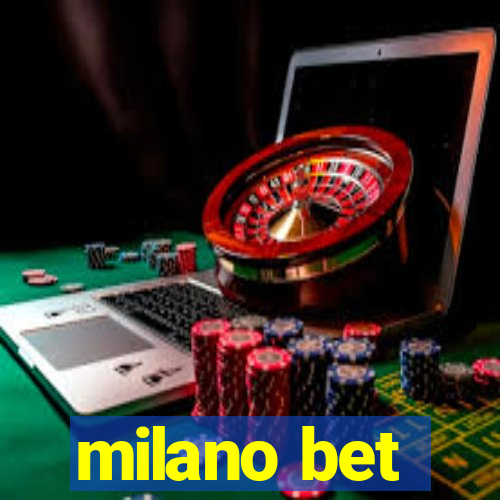 milano bet