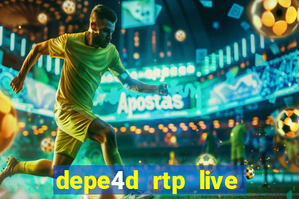 depe4d rtp live slot online