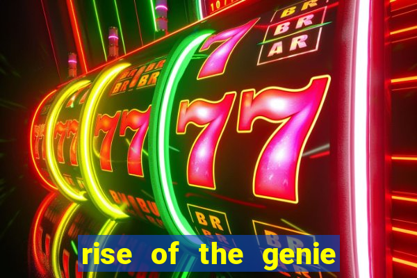 rise of the genie slot free play