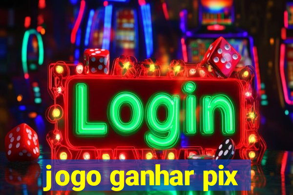 jogo ganhar pix