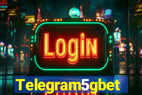 Telegram5gbet