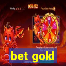 bet gold