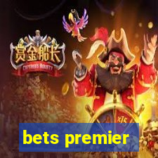 bets premier