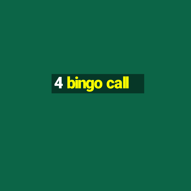 4 bingo call