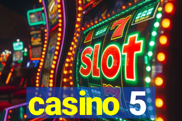 casino 5