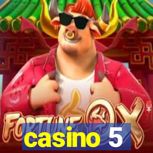 casino 5