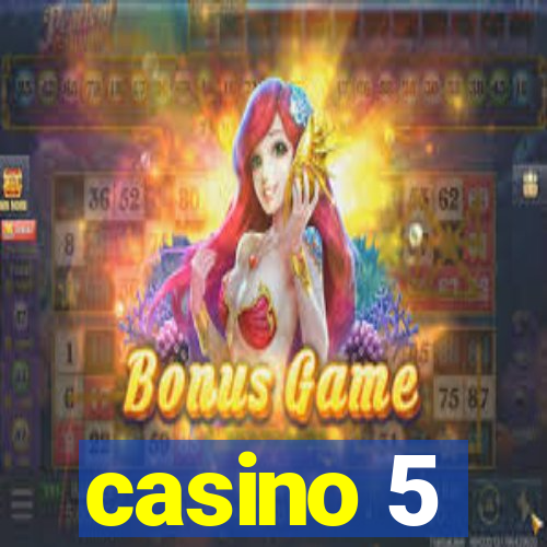 casino 5