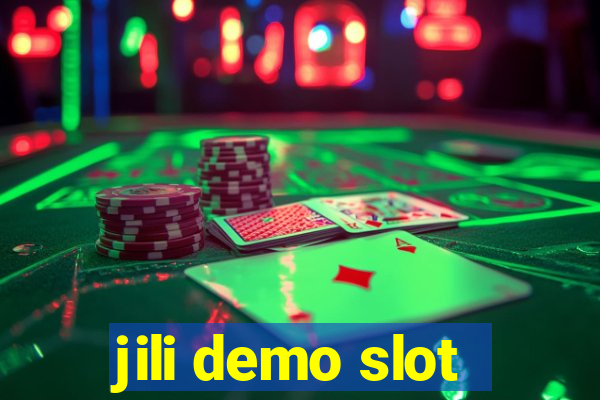 jili demo slot