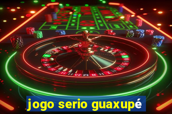 jogo serio guaxupé