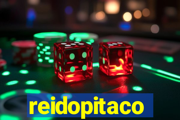 reidopitaco