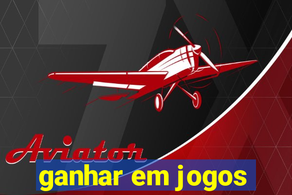 ganhar em jogos