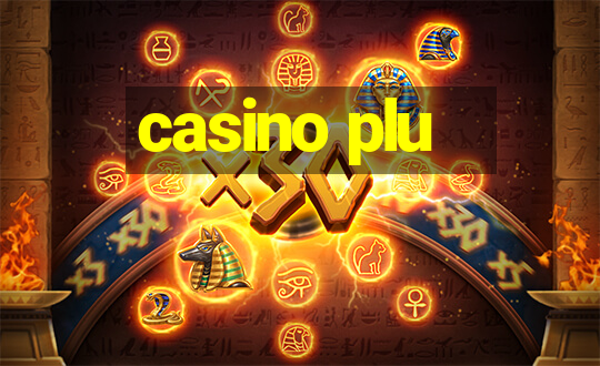 casino plu