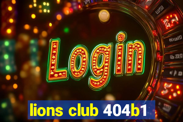 lions club 404b1