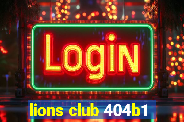 lions club 404b1