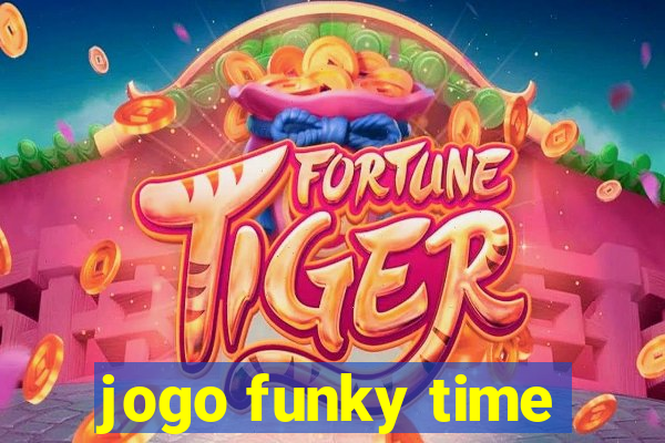 jogo funky time