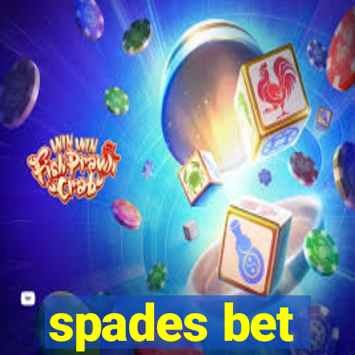 spades bet