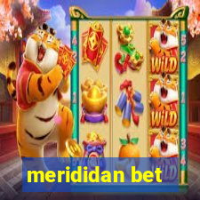 merididan bet