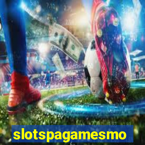 slotspagamesmo