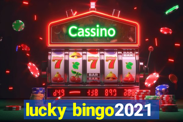 lucky bingo2021