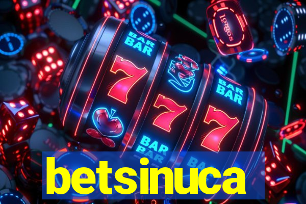 betsinuca