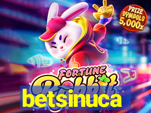 betsinuca