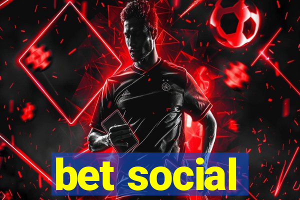 bet social