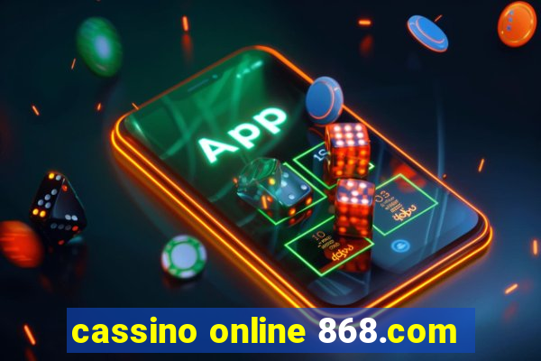 cassino online 868.com