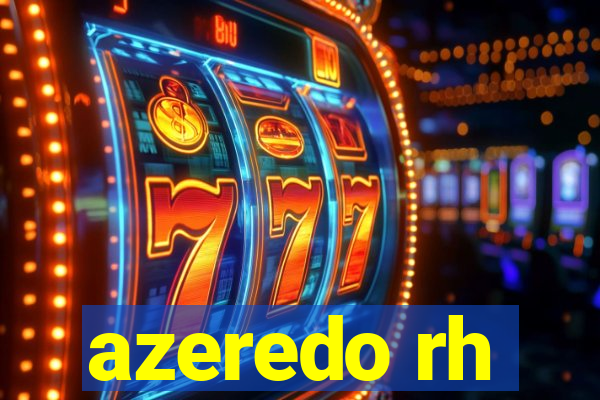 azeredo rh