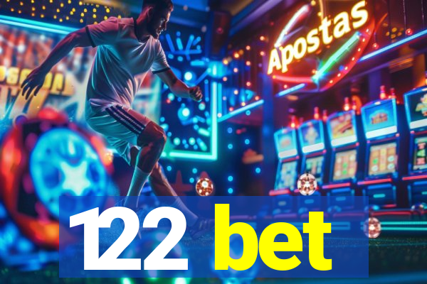 122 bet