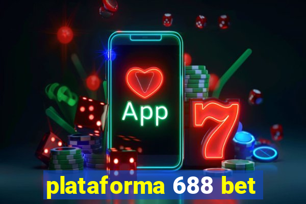 plataforma 688 bet