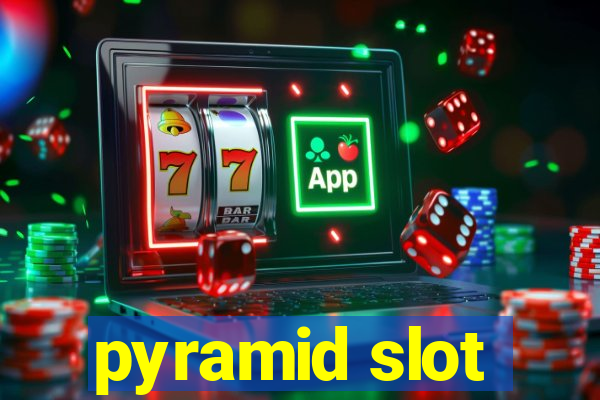 pyramid slot