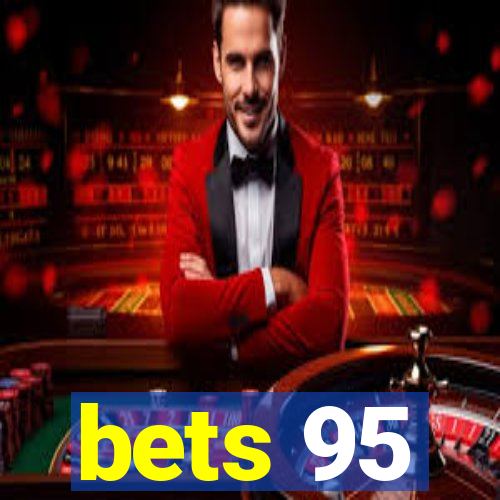 bets 95