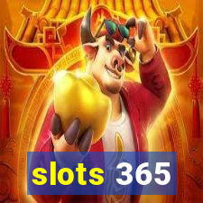 slots 365