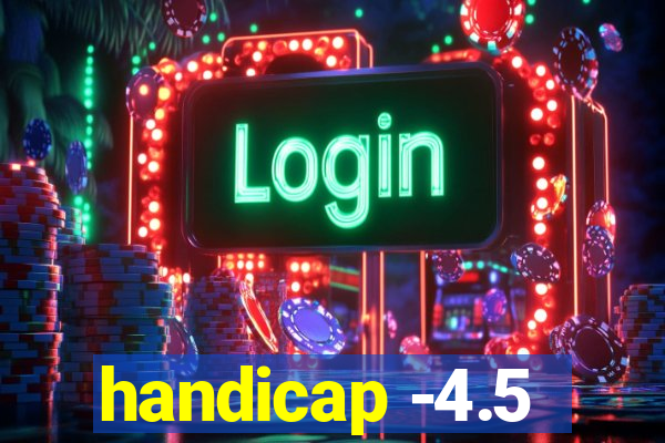 handicap -4.5